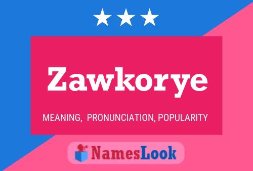 Poster del nome Zawkorye