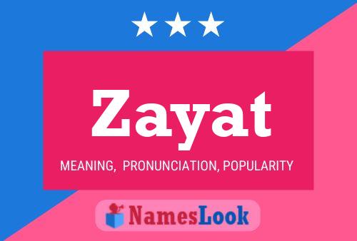 Poster del nome Zayat