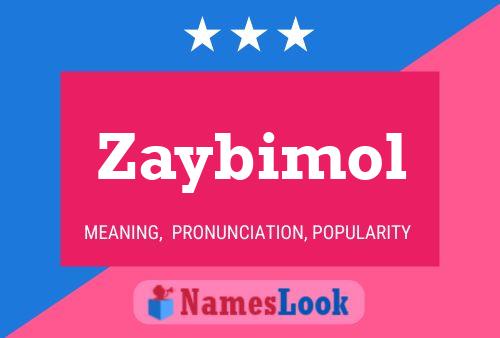 Poster del nome Zaybimol