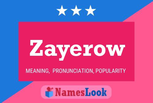 Poster del nome Zayerow