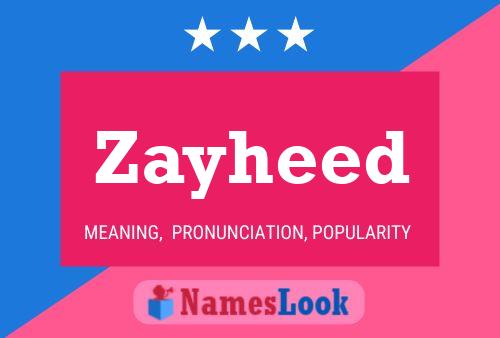 Poster del nome Zayheed