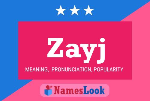 Poster del nome Zayj