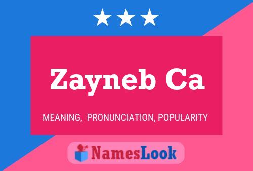 Poster del nome Zayneb Ca