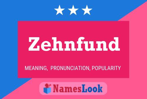 Poster del nome Zehnfund