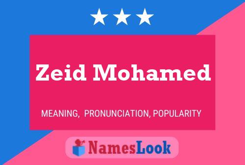 Poster del nome Zeid Mohamed