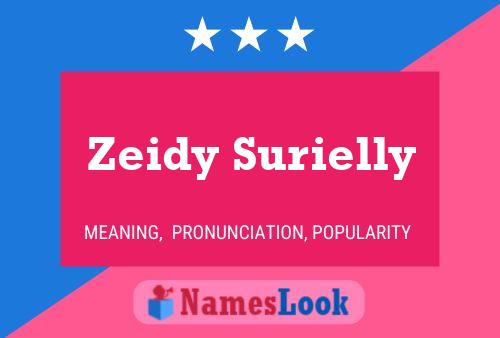 Poster del nome Zeidy Surielly