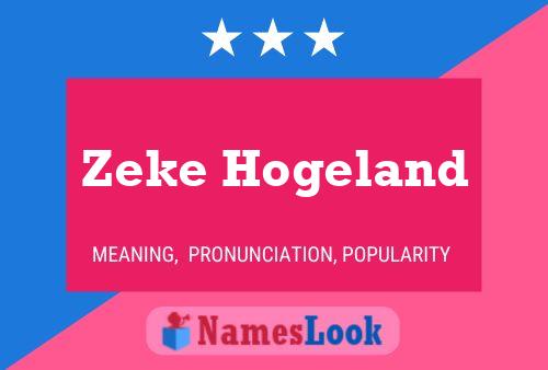 Poster del nome Zeke Hogeland