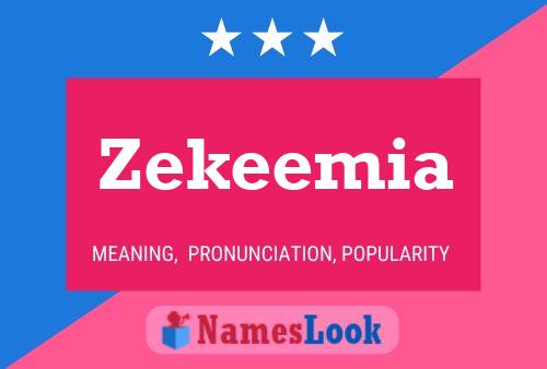 Poster del nome Zekeemia