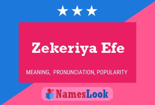 Poster del nome Zekeriya Efe