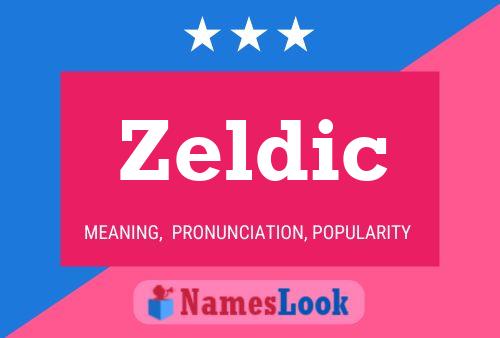 Poster del nome Zeldic