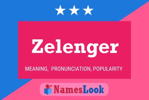 Poster del nome Zelenger