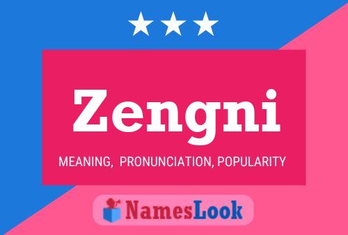 Poster del nome Zengni