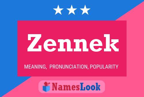 Poster del nome Zennek