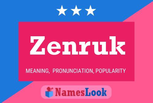 Poster del nome Zenruk