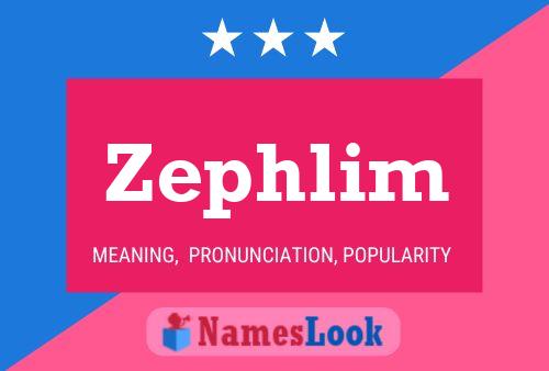 Poster del nome Zephlim