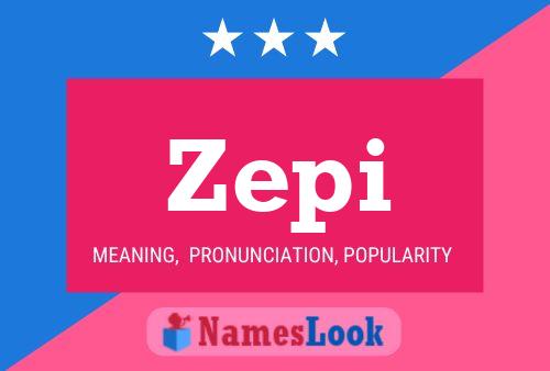 Poster del nome Zepi