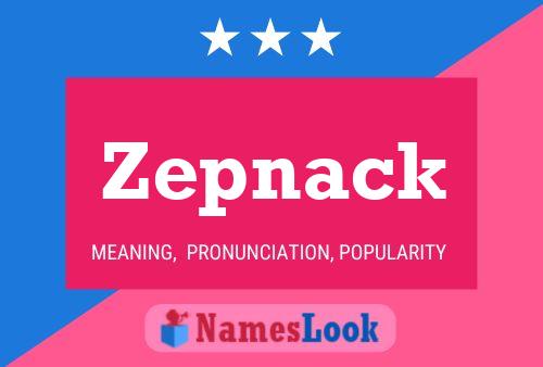 Poster del nome Zepnack