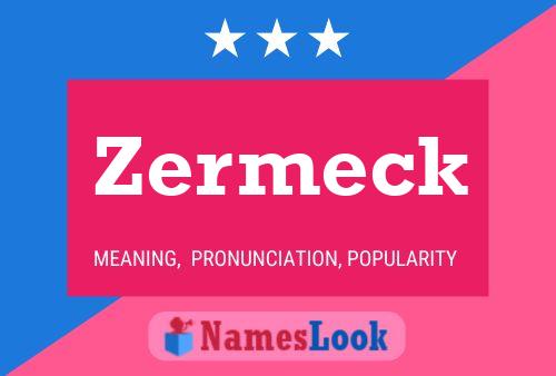 Poster del nome Zermeck