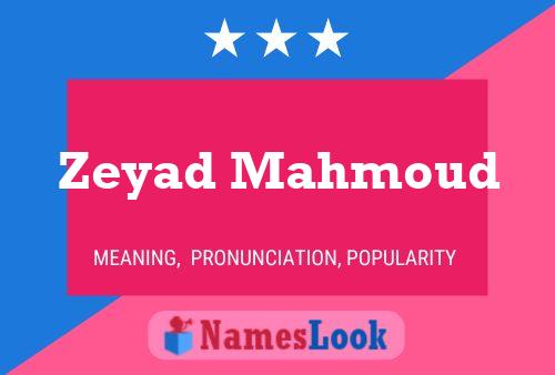 Poster del nome Zeyad Mahmoud