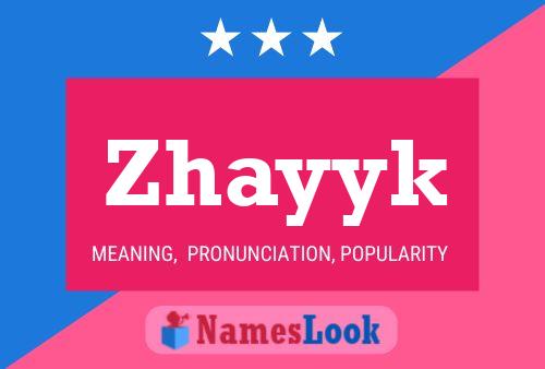 Poster del nome Zhayyk