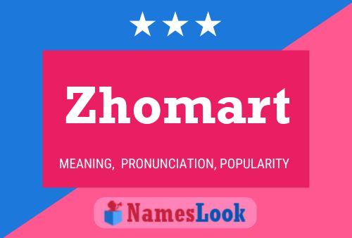 Poster del nome Zhomart