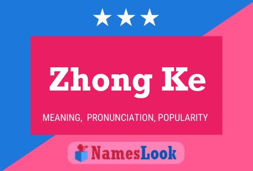 Poster del nome Zhong Ke