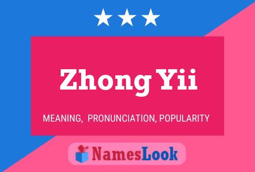 Poster del nome Zhong Yii