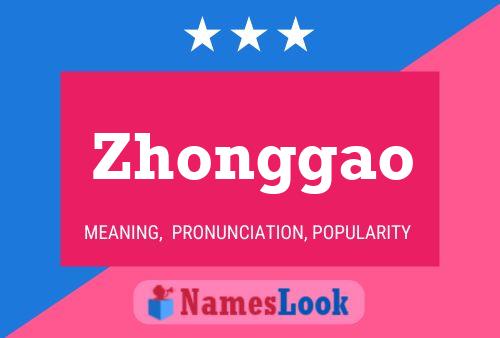 Poster del nome Zhonggao