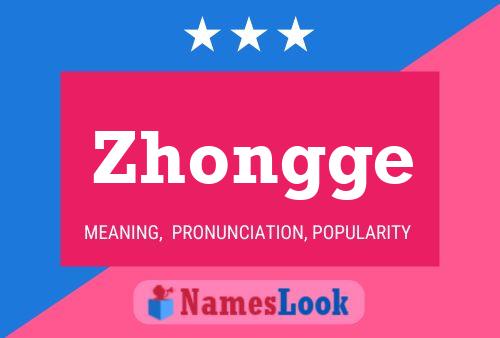 Poster del nome Zhongge