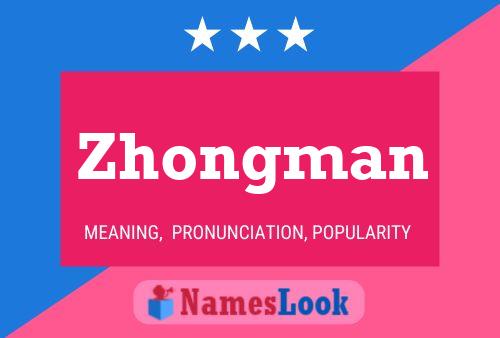 Poster del nome Zhongman