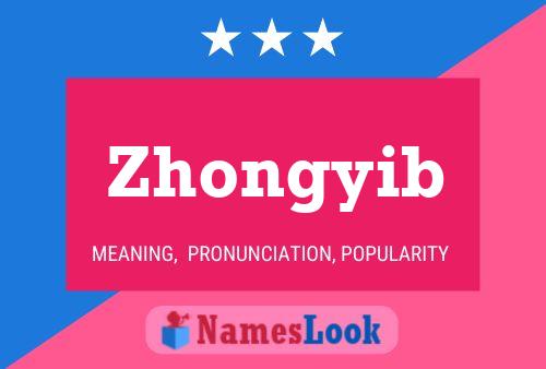 Poster del nome Zhongyib