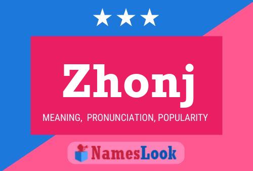 Poster del nome Zhonj