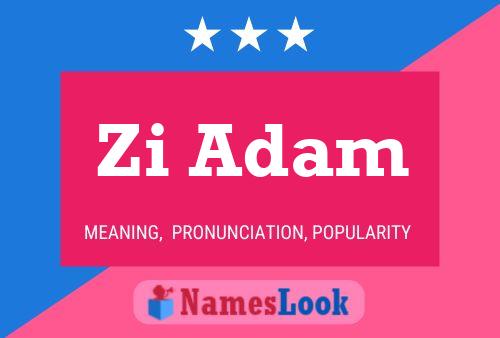 Poster del nome Zi Adam