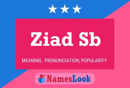 Poster del nome Ziad Sb