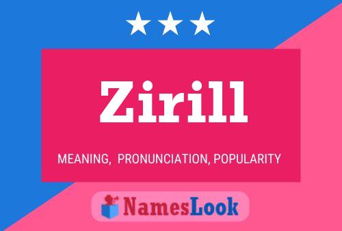 Poster del nome Zirill