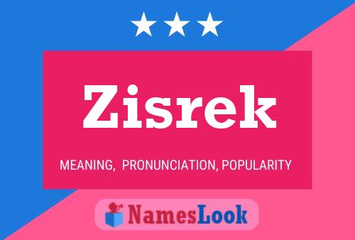 Poster del nome Zisrek