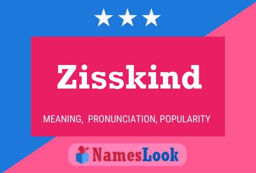 Poster del nome Zisskind