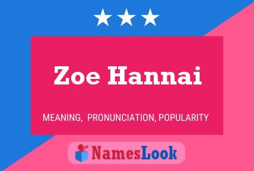 Poster del nome Zoe Hannai