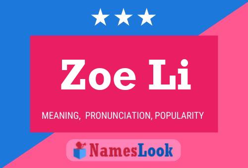 Poster del nome Zoe Li