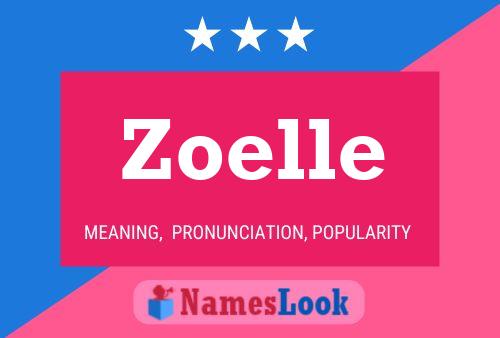 Poster del nome Zoelle