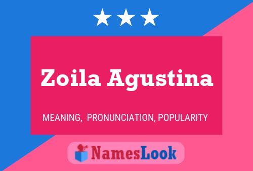 Poster del nome Zoila Agustina