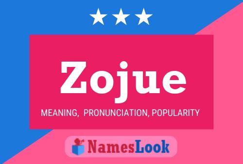 Poster del nome Zojue