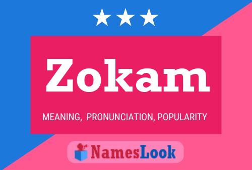 Poster del nome Zokam