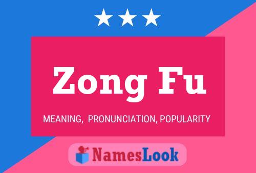 Poster del nome Zong Fu