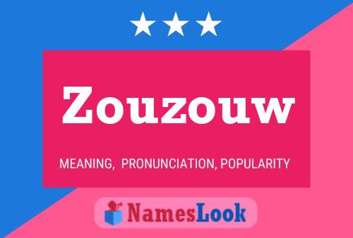 Poster del nome Zouzouw