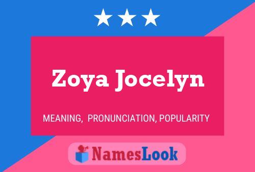 Poster del nome Zoya Jocelyn