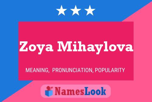 Poster del nome Zoya Mihaylova