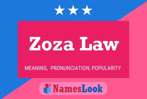 Poster del nome Zoza Law