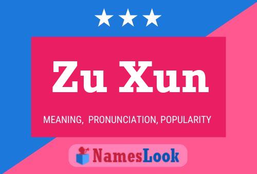 Poster del nome Zu Xun