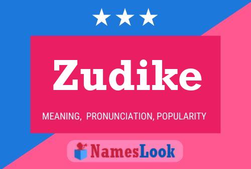 Poster del nome Zudike